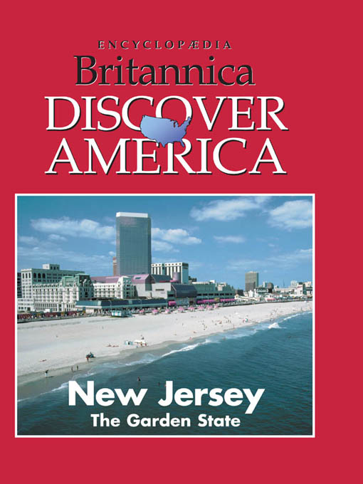 Title details for New Jersey: The Garden State by Encyclopaedia Britannica, Inc & Weigl Publishers Inc. - Available